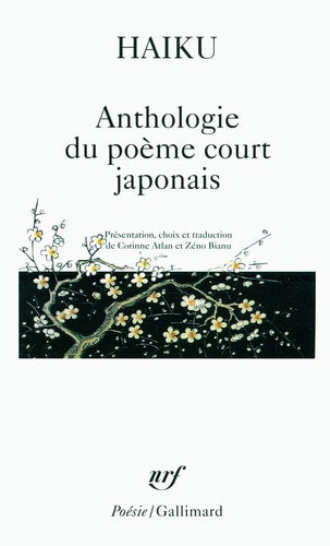 HAIKU ANTHOLOGIE DU POEME COURT JAPONAIS, de Corinne Atlan | portada del libro