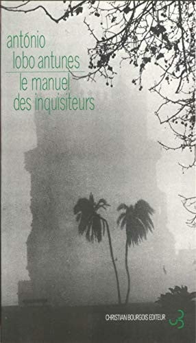 MANUEL DES INQUISITEURS, de LOBO ANTUNES A | portada del libro