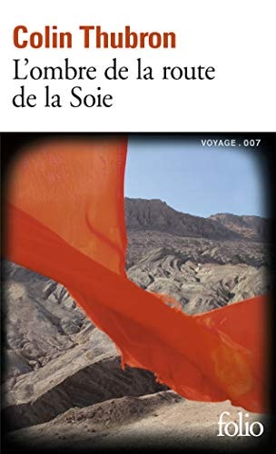 L'OMBRE DE LA ROUTE DE LA SOIE, de Colin Thubron | portada del libro