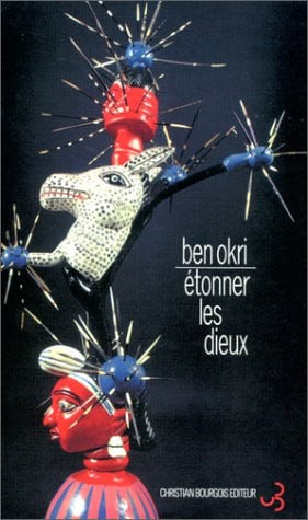 ETONNER LES DIEUX, de OKRI BEN | portada del libro