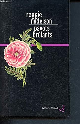 PAVOTS BRULANTS, de NADELSON REGGIE | portada del libro