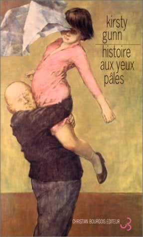 HISTOIRE AUX YEUX PALES, de GUNN KIRSTY | portada del libro
