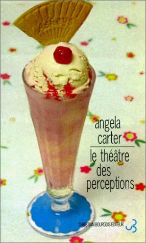 LE THEATRE DES PERCEPTIONS, de CARTER ANGELA | portada del libro