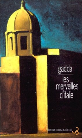 LES MERVEILLES D'ITALIE, de GADDA CARLO EMI | portada del libro