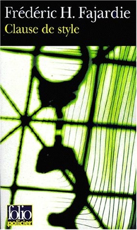 CLAUSE DE STYLE, de Frédéric H. Fajardie | portada del libro