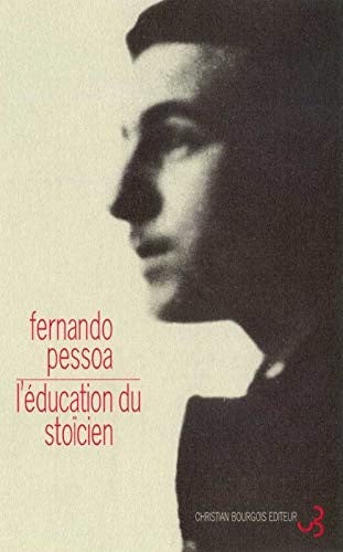 L'EDUCATION DU STOICIEN, de PESSOA FERNANDO | portada del libro