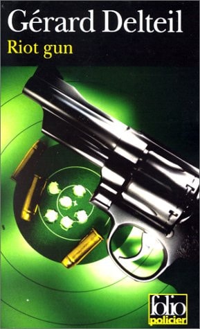 RIOT GUN, de Gérard Delteil | portada del libro