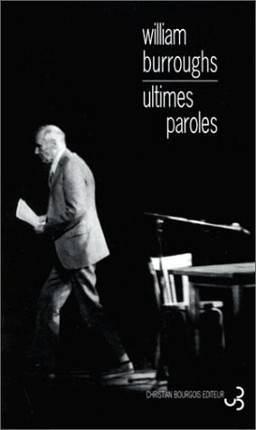 ULTIMES PAROLES, de BURROUGHS WILLI | portada del libro