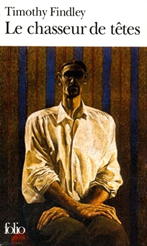 LE CHASSEUR DE TETES, de Timothy Findley | portada del libro
