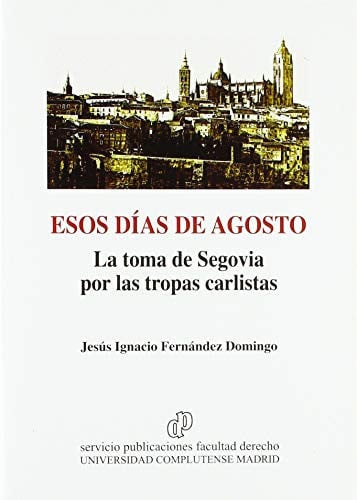 Esos días de agosto, de Fernández Domingo | portada del libro