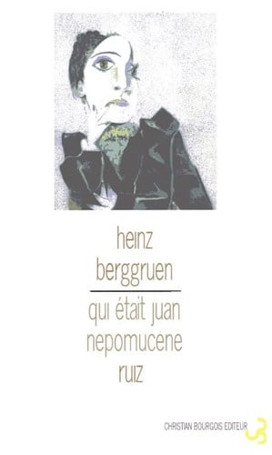 QUI ETAIT JUAN NEPOMUCENE RUIZ, de BERGGRUEN HEINZ | portada del libro
