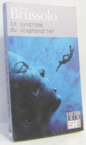 SYNDROME DU SCAPHANDRIER, de Serge Brussolo | portada del libro