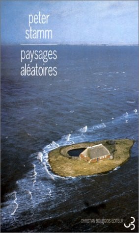 PAYSAGES ALEATOIRES, de STAMM PETER | portada del libro