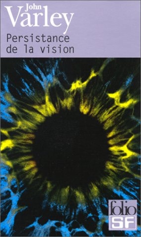 PERSISTANCE DE LA VISION, de John Varley | portada del libro