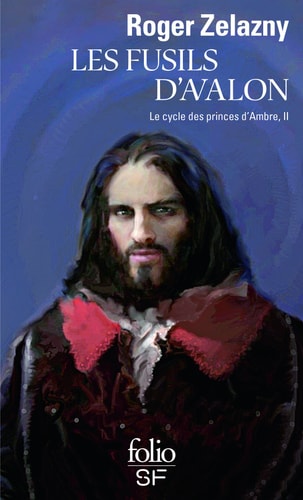 LES FUSILS D'AVALON CYCLE 2, de Roger Zelazny | portada del libro