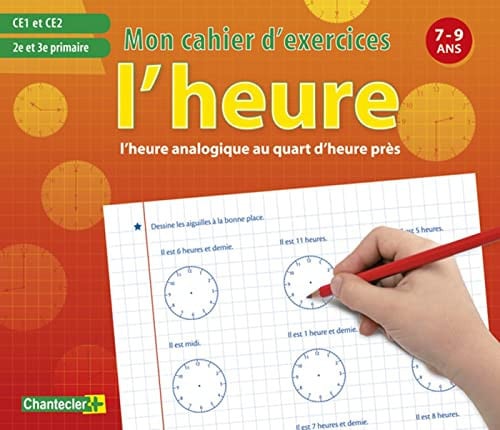 HEURE ANALOGIQUE L' MON CAHIER D'EXERCICES 7-9 ANS, de GEYSKENS E | portada del libro
