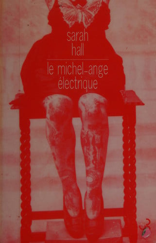 LE MICHEL-ANGE ELECTRIQUE, de HALL SARAH | portada del libro