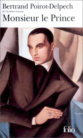 MONSIEUR LE PRINCE, de Bertrand Poirot-Delpech | portada del libro