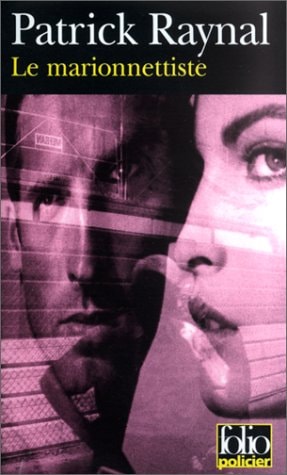 LE MARIONNETTISTE, de Patrick Raynal | portada del libro