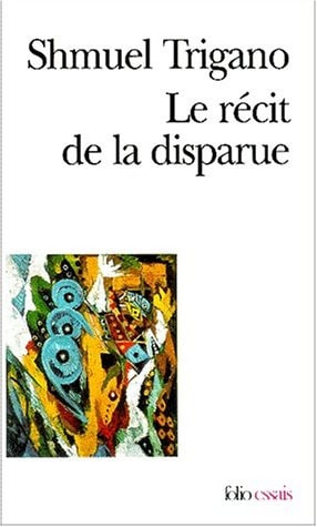 LE RECIT DE LA DISPARUE, de Shmuel Trigano | portada del libro