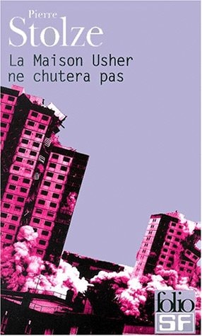 LA MAISON USHER NE CHUTERA PAS, de Pierre Stolze | portada del libro
