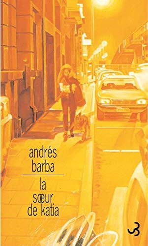LA SOEUR DE KATIA, de BARBA ANDRES | portada del libro