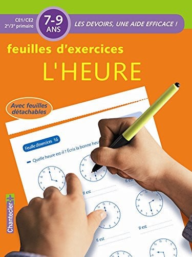 DEVOIRS FEUILLES D'EX L'HEURE 7-9 ANS, de COLLECTIF | portada del libro