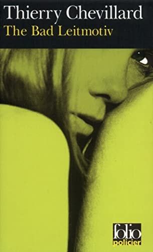 THE BAD LEITMOTIV, de Thie Chevillard | portada del libro