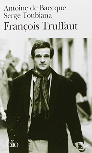 FRANCOIS TRUFFAUT, de Baecque/Toubian | portada del libro