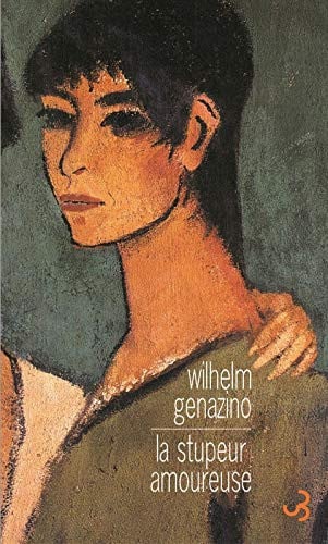 LA STUPEUR AMOUREUSE, de GENAZINO WILHEL | portada del libro