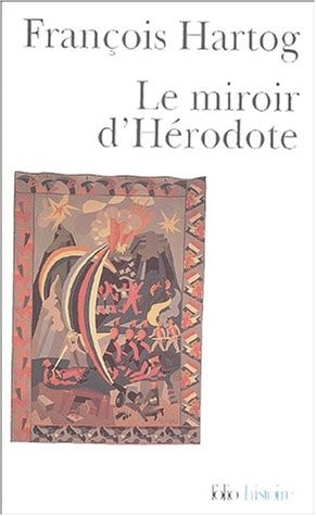LE MIROIR D'HERODOTE, de François Hartog | portada del libro