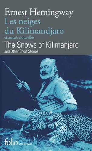 LES NEIGES DU KILIMANDJARO ET AUTRES NOUVELLES, de Ernest Hemingway | portada del libro