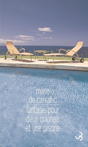 FANTAISIE POUR DEUX COLONELS ET UNE, de CARVALHO MARIO | portada del libro