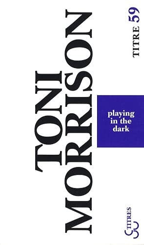 PLAYING IN THE DARK, de MORRISON TONI | portada del libro