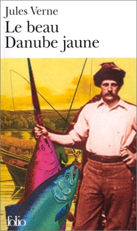 Le Beau Danube jaune, de Jules Verne | portada del libro