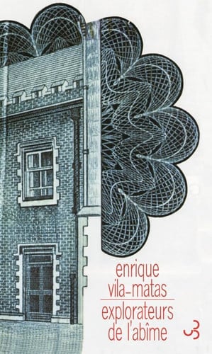 EXPLORATEURS DE L'ABIME, de VILA-MATAS ENRI | portada del libro