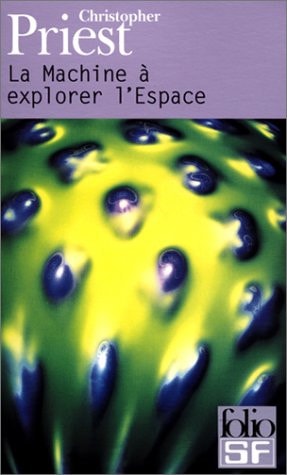 LA MACHINE A EXPLORER L'ESPACE, de Christopher Priest | portada del libro