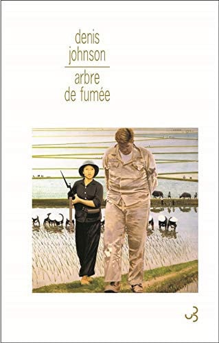 ARBRE DE FUMEE, de JOHNSON DENIS | portada del libro