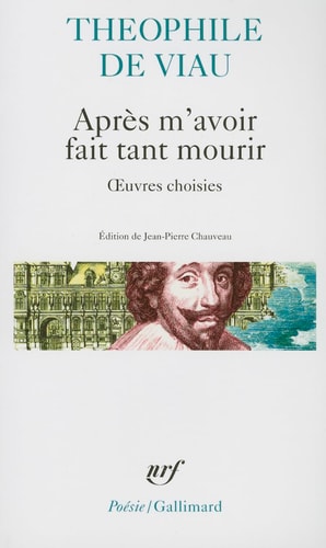 APRES M'AVOIR FAIT TANT MOURIR, de Théophile de Viau | portada del libro