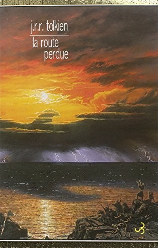 LA ROUTE PERDUE, de TOLKIEN JRR | portada del libro