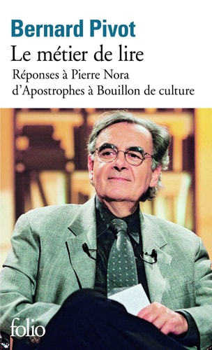 LE METIER DE LIRE, de Bernard Pivot | portada del libro