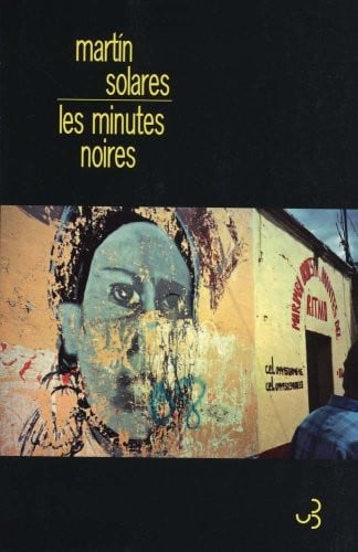 LES MINUTES NOIRES, de SOLARES MARTIN | portada del libro