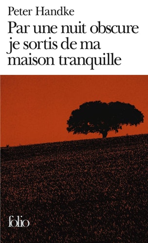 Par une nuit obscure je sortis de ma maison tranquille, de Peter Handke | portada del libro
