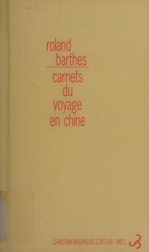 CARNETS DU VOYAGE EN CHINE, de BARTHES ROLAND | portada del libro