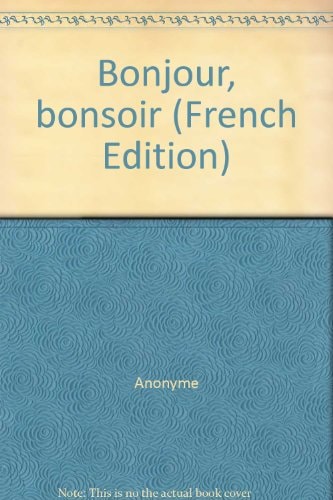 ONJOUR, BONSOIR, de Nathalie Parain | portada del libro