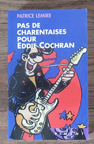 PAS DE CHARENTAISES POUR EDDIE COCHRAN, de Patrice Lemire | portada del libro