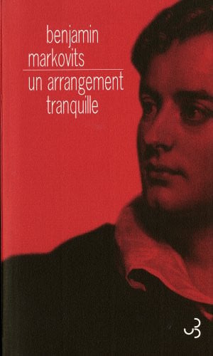 UN ARRANGEMENT TRANQUILLE, de MARKOVITS BENJA | portada del libro