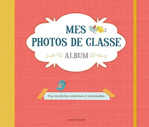 MES PHOTOS DE CLASSE ALBUM ROUGE, de COLLECTIF | portada del libro