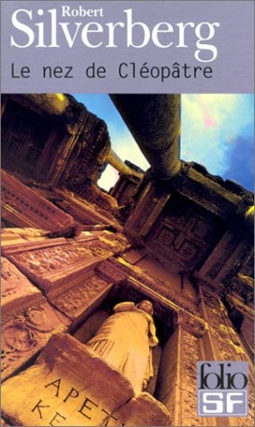 LE NEZ DE CLEOPATRE, de Robert Silverberg | portada del libro