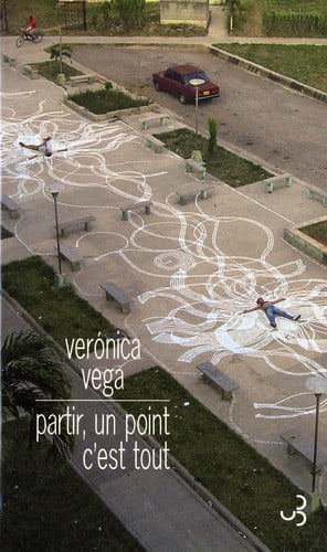 PARTIR UN POINT C'EST TOUT, de VEGA VERONICA | portada del libro